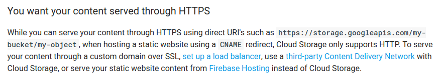 Screenshot of Google Cloud Storage documentation showing they don't support custom domain names with HTTPS very well